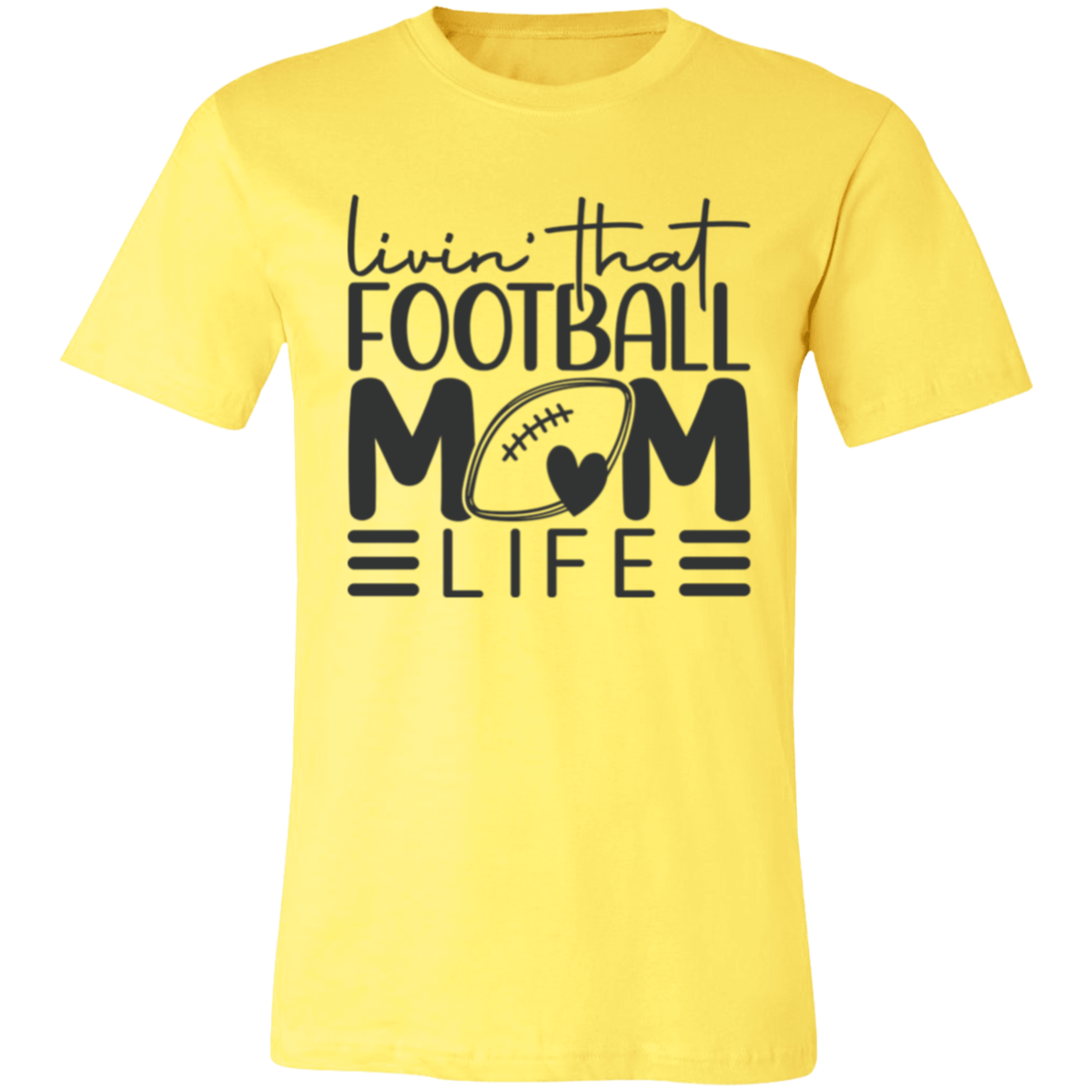 Livin' That Football Mom Life - Unisex Jersey Short-Sleeve T-Shirt