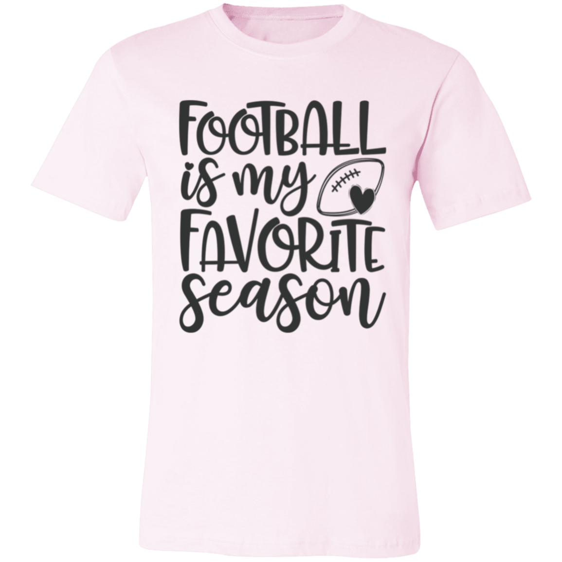 Football is my Favorite Season - Unisex Jersey Short-Sleeve T-Shirt