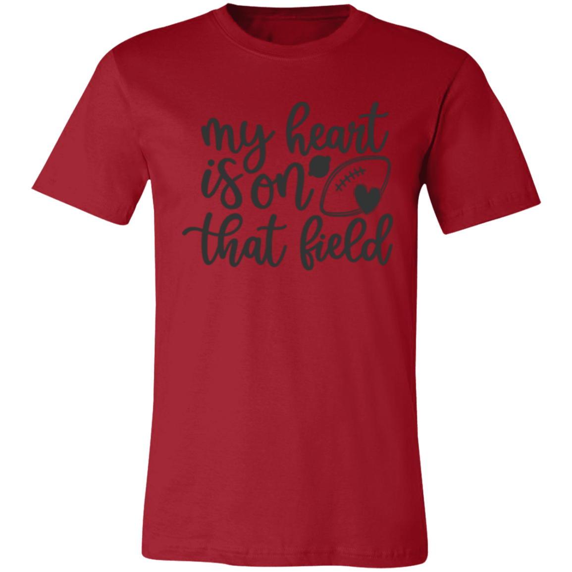 My Heart Is On That Field - Unisex Jersey Short-Sleeve T-Shirt