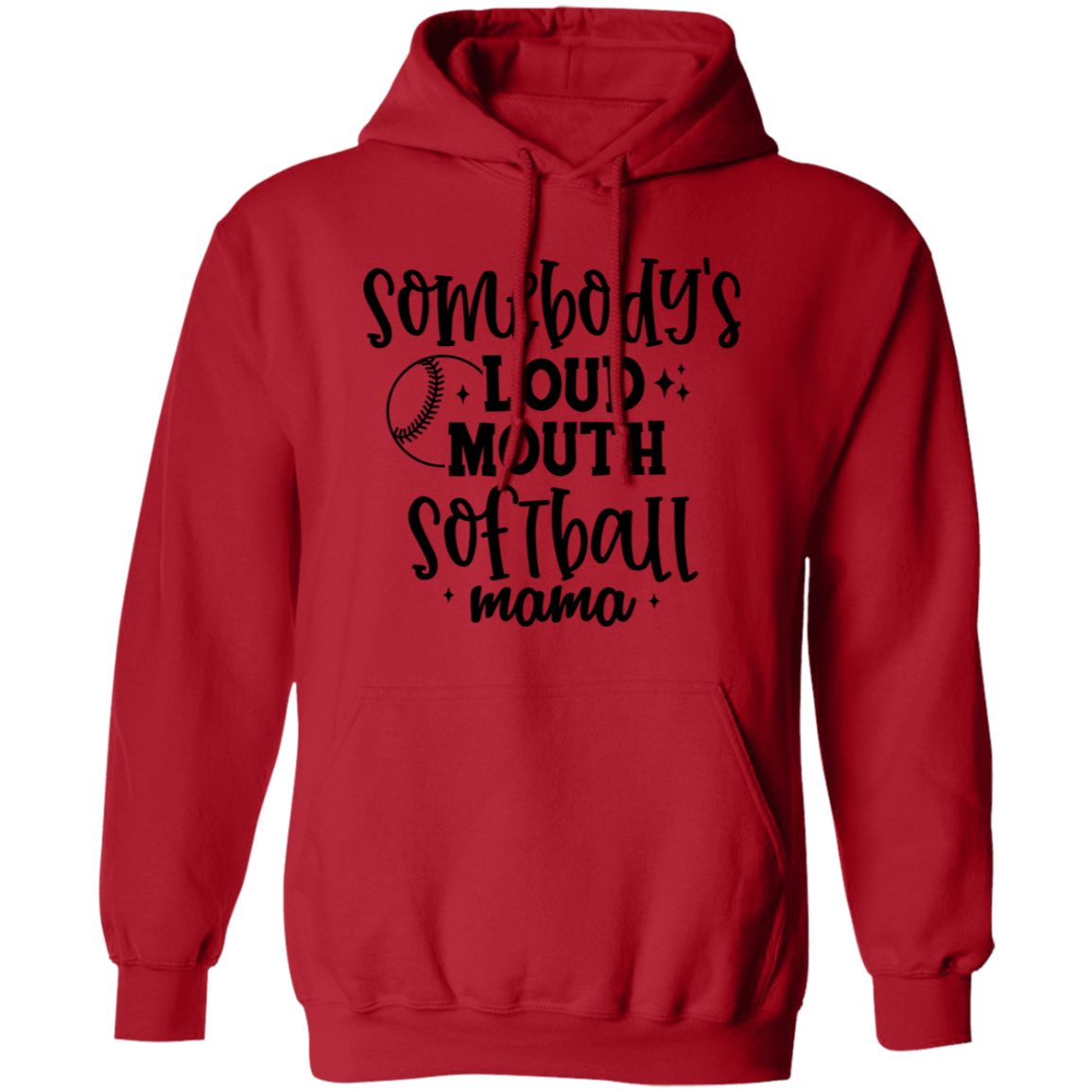 Somebody's Loud Mouth Softball Mama - Pullover Hoodie