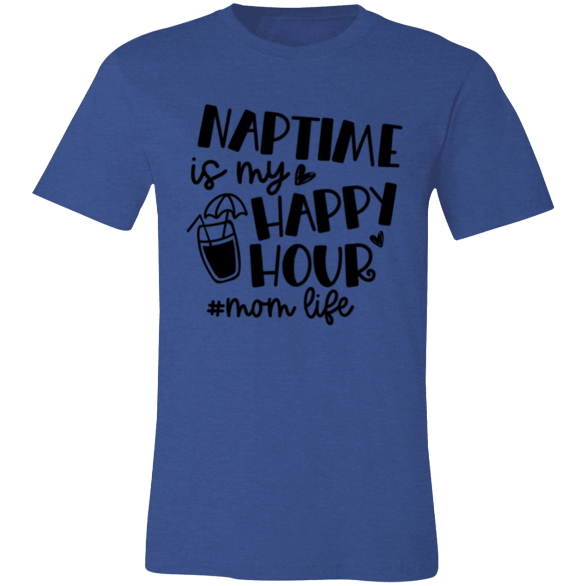 Naptime is my Happy Hour - Unisex Jersey Short-Sleeve T-Shirt