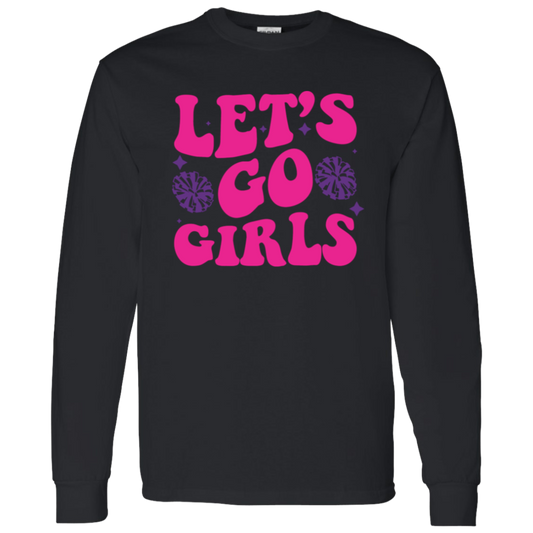 Let's Go Girls - LS T-Shirt 5.3 oz.