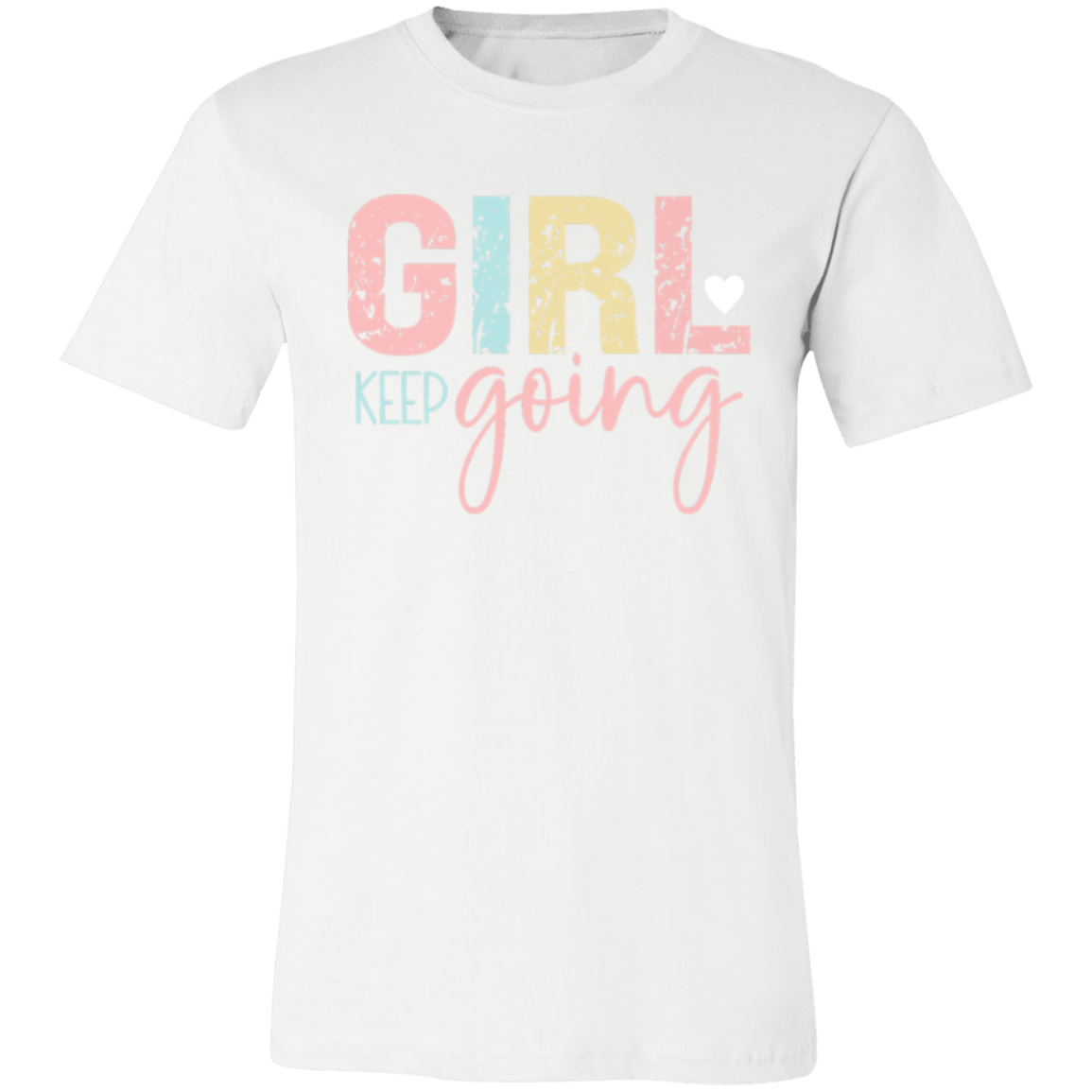 GIRL Keep Going - Unisex Jersey Short-Sleeve T-Shirt