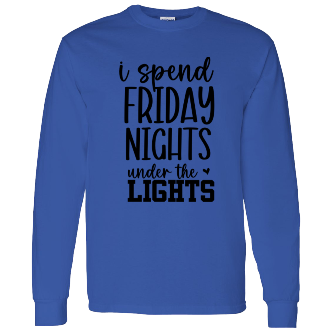 Friday Nights Under the Lights LS T-Shirt 5.3 oz