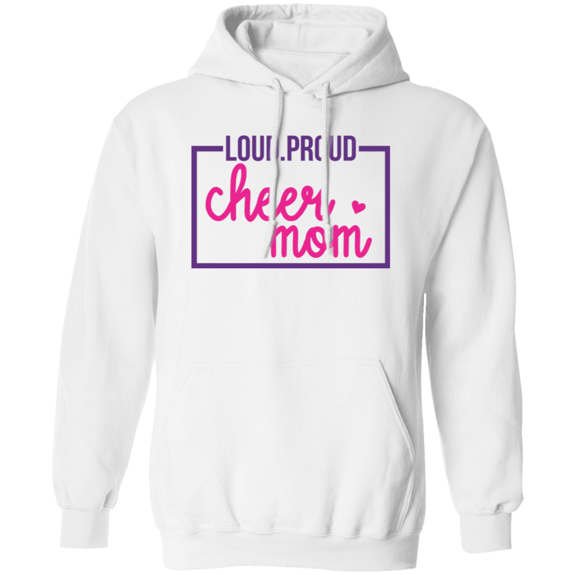 Loud Proud Cheer Mom - Pullover Hoodie