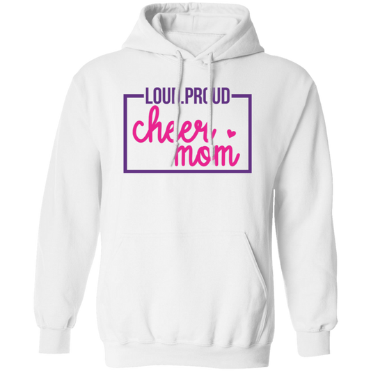 Loud Proud Cheer Mom - Pullover Hoodie