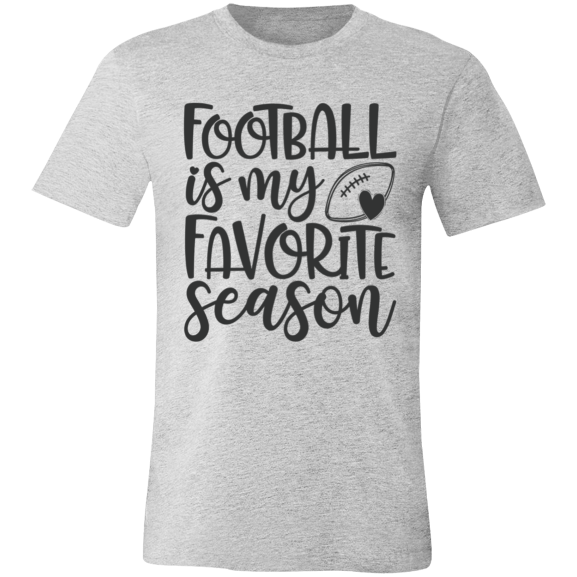 Football is my Favorite Season - Unisex Jersey Short-Sleeve T-Shirt