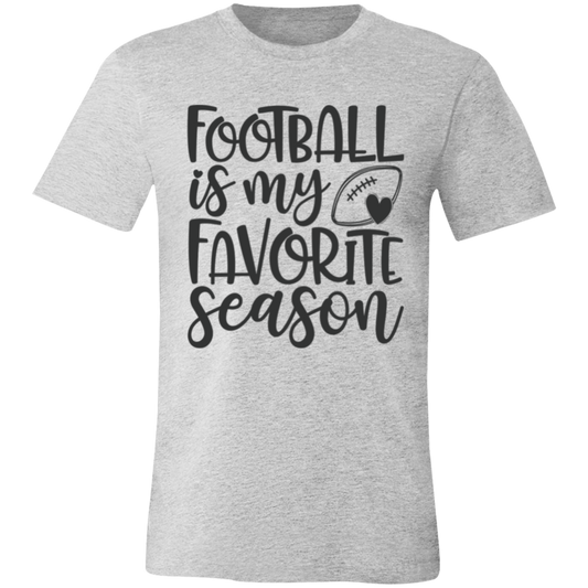 Football is my Favorite Season - Unisex Jersey Short-Sleeve T-Shirt