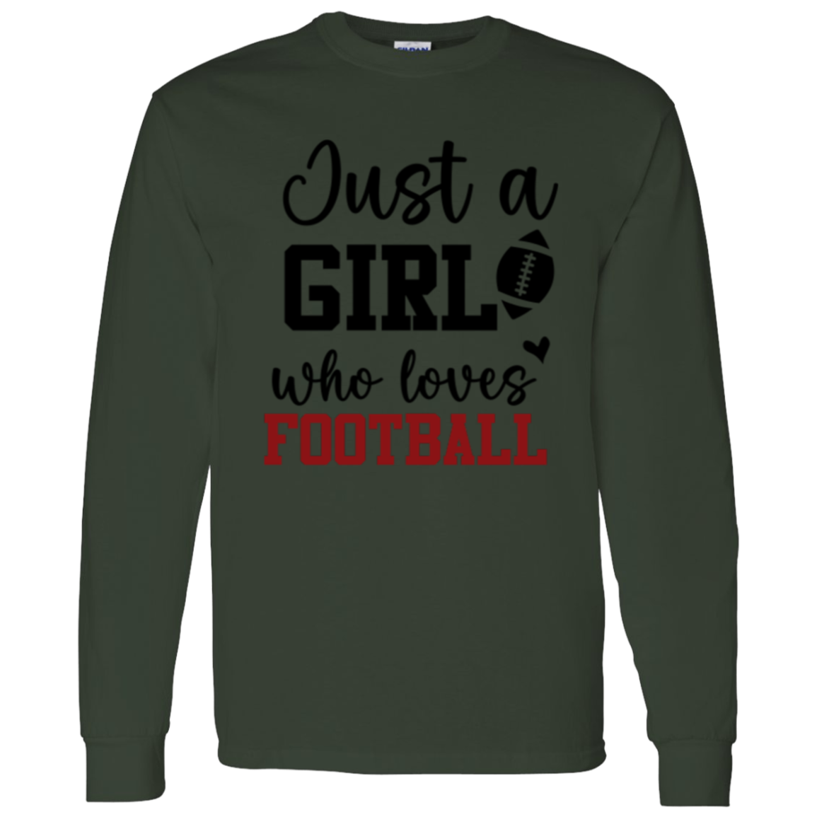 Just a Girl Who Loves Football - LS T-Shirt 5.3 oz.