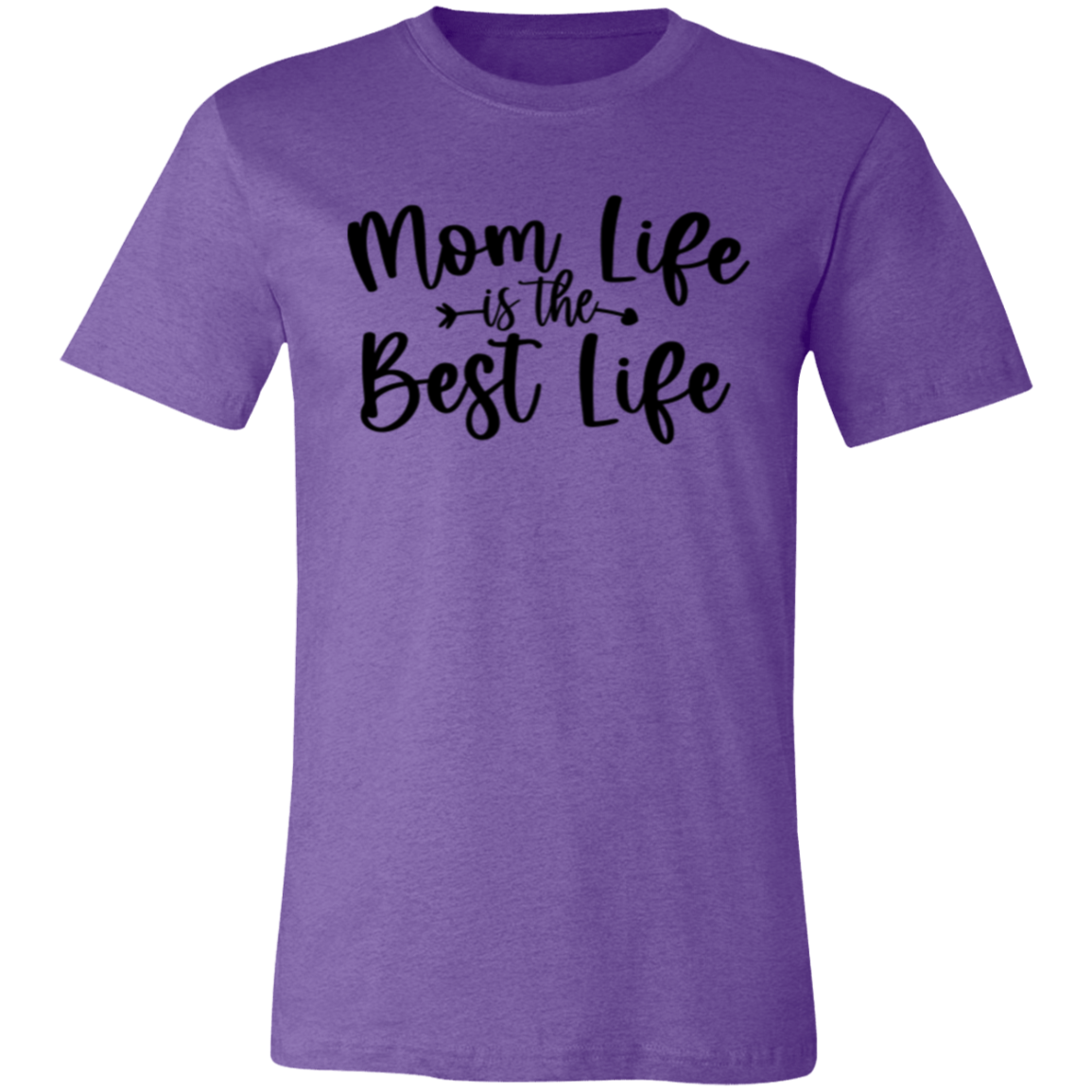 Mom Life is the Best Life - Unisex Jersey Short-Sleeve T-Shirt