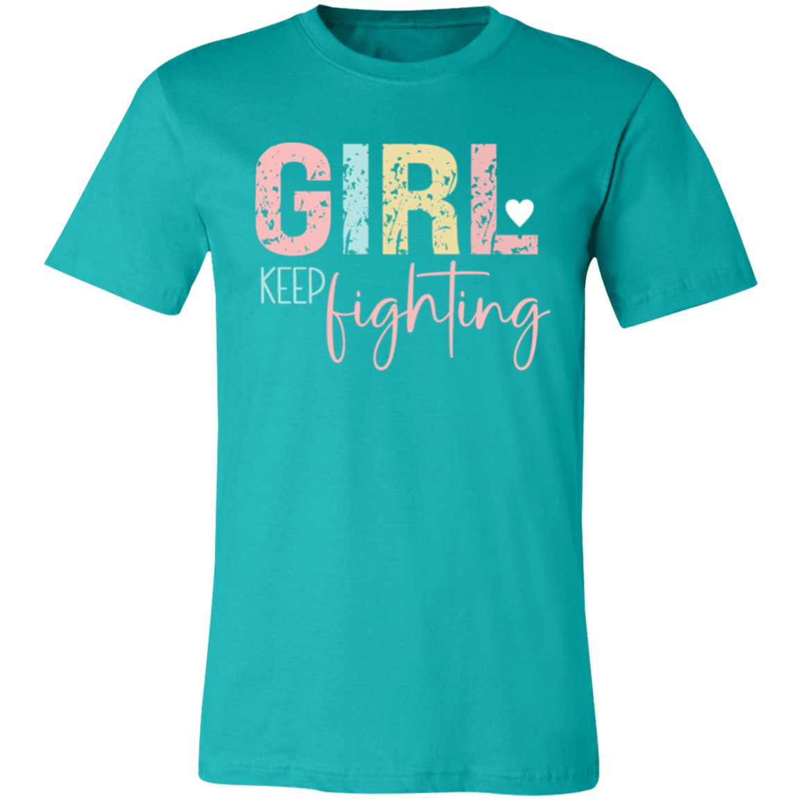 GIRL Keep Fighting - Unisex Jersey Short-Sleeve T-Shirt