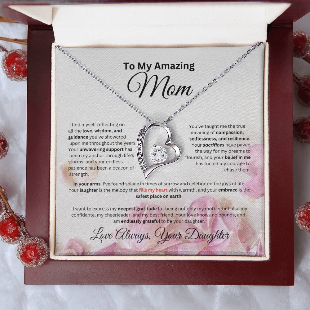 To Mom From Daughter - "I find myself reflecting..." - Forever Love Necklace