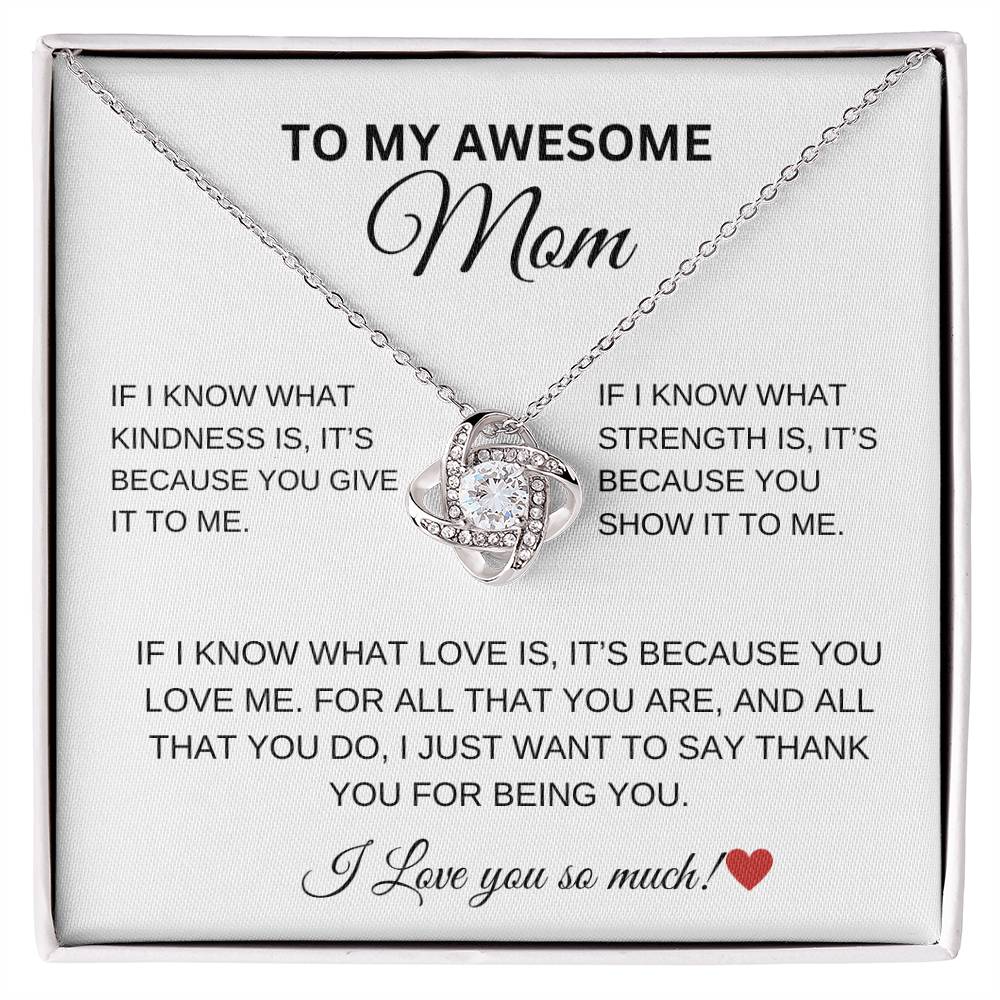 To My Awesome Mom Love Knot Necklace - White