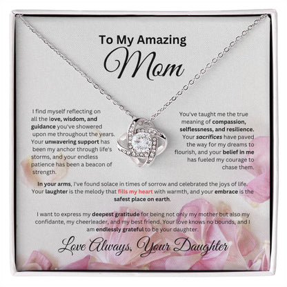 To Mom From Daughter - "I find myself reflecting..." Love Knot Necklace