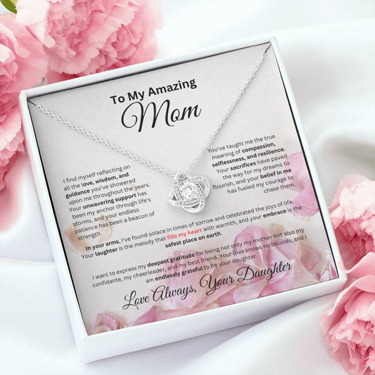 To Mom From Daughter - "I find myself reflecting..." Love Knot Necklace