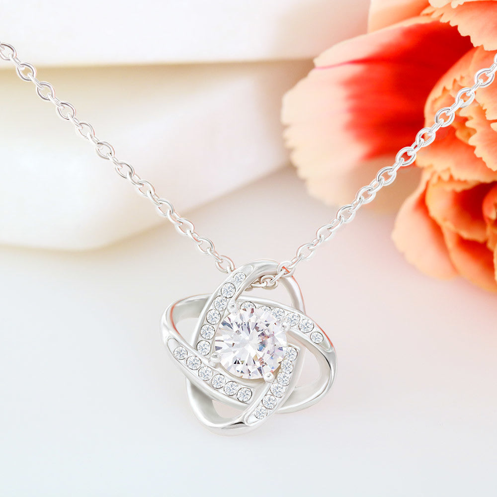 To Mom From Daughter - "I find myself reflecting..." Love Knot Necklace