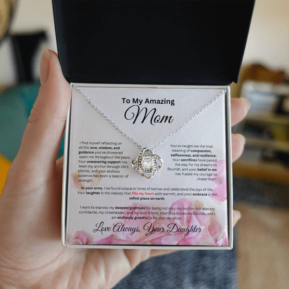 To Mom From Daughter - "I find myself reflecting..." Love Knot Necklace