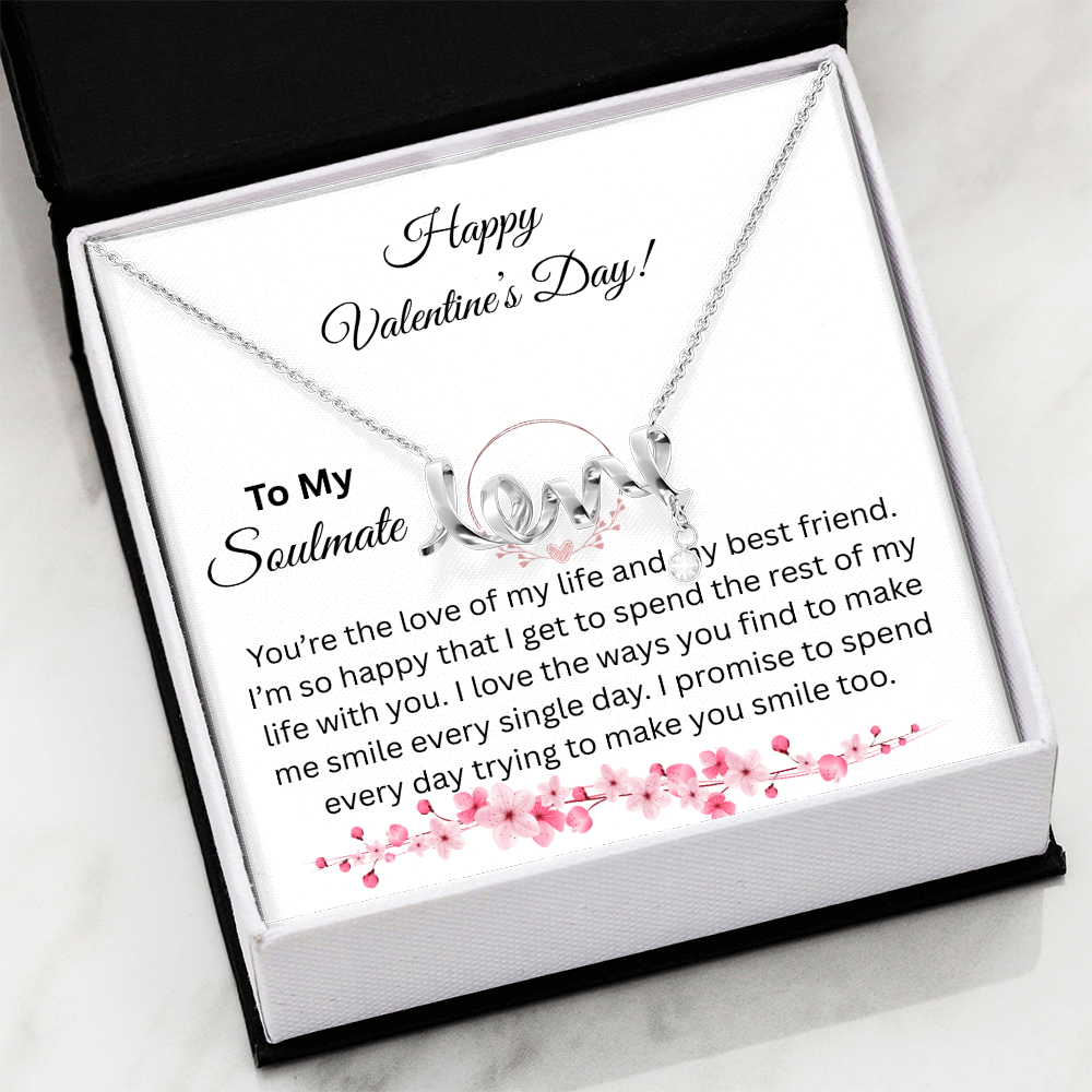 To My Soulmate on Valentine's Day Love Necklace