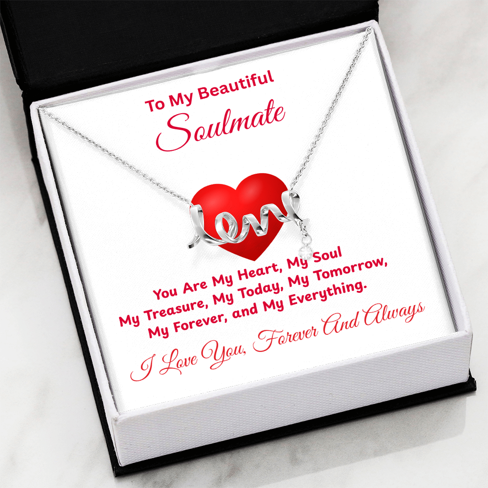 To My Soulmate My Heart on Valentine's Day Love Necklace