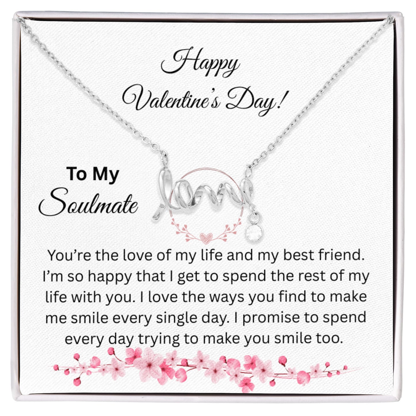 To My Soulmate on Valentine's Day Love Necklace
