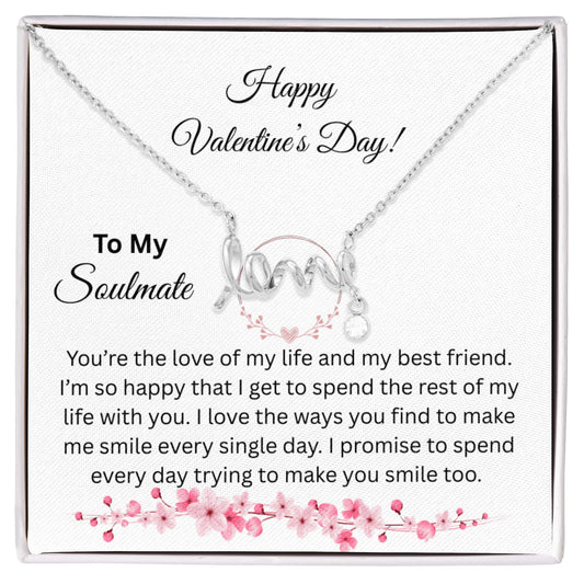 To My Soulmate on Valentine's Day Love Necklace