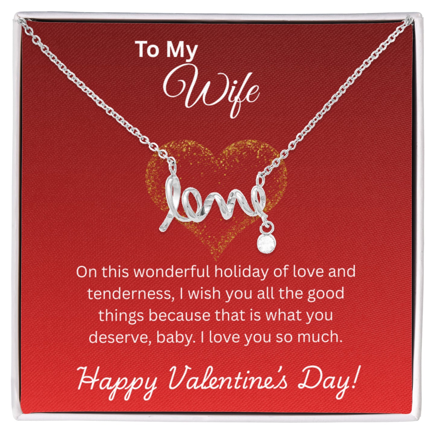 To My Wife on Valentine's Day Love Necklace