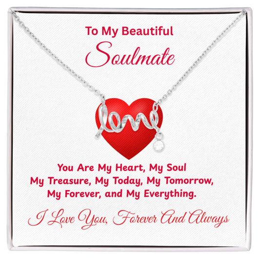To My Soulmate My Heart on Valentine's Day Love Necklace