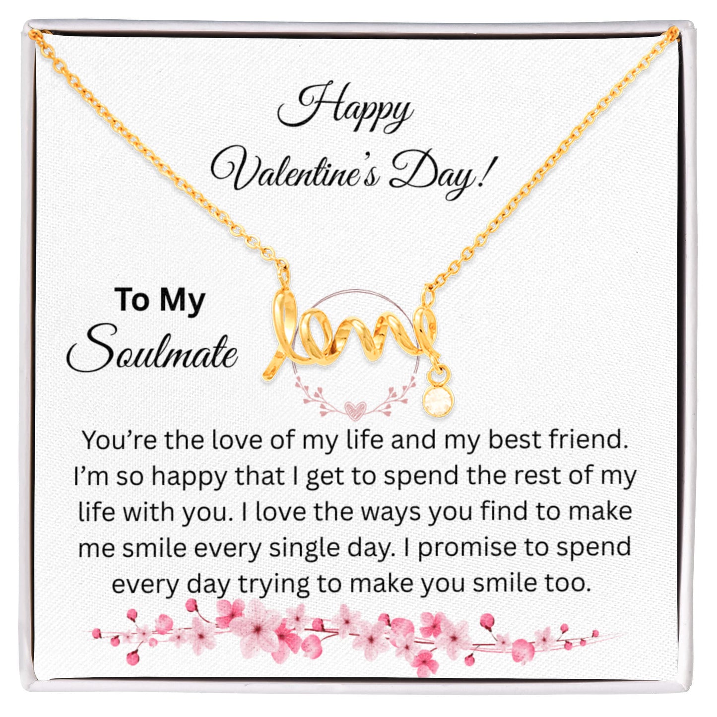 To My Soulmate on Valentine's Day Love Necklace