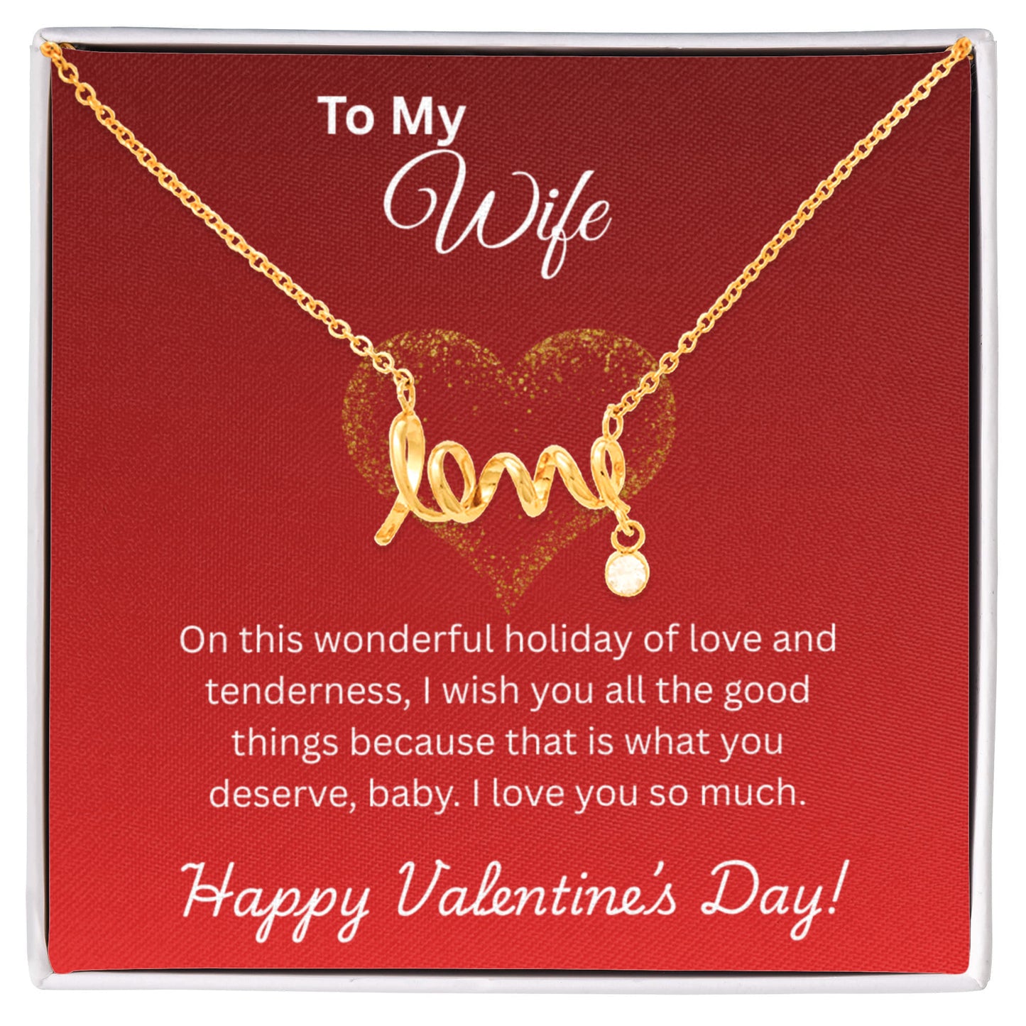 To My Wife on Valentine's Day Love Necklace
