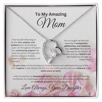 To Mom From Daughter - "I find myself reflecting..." - Forever Love Necklace