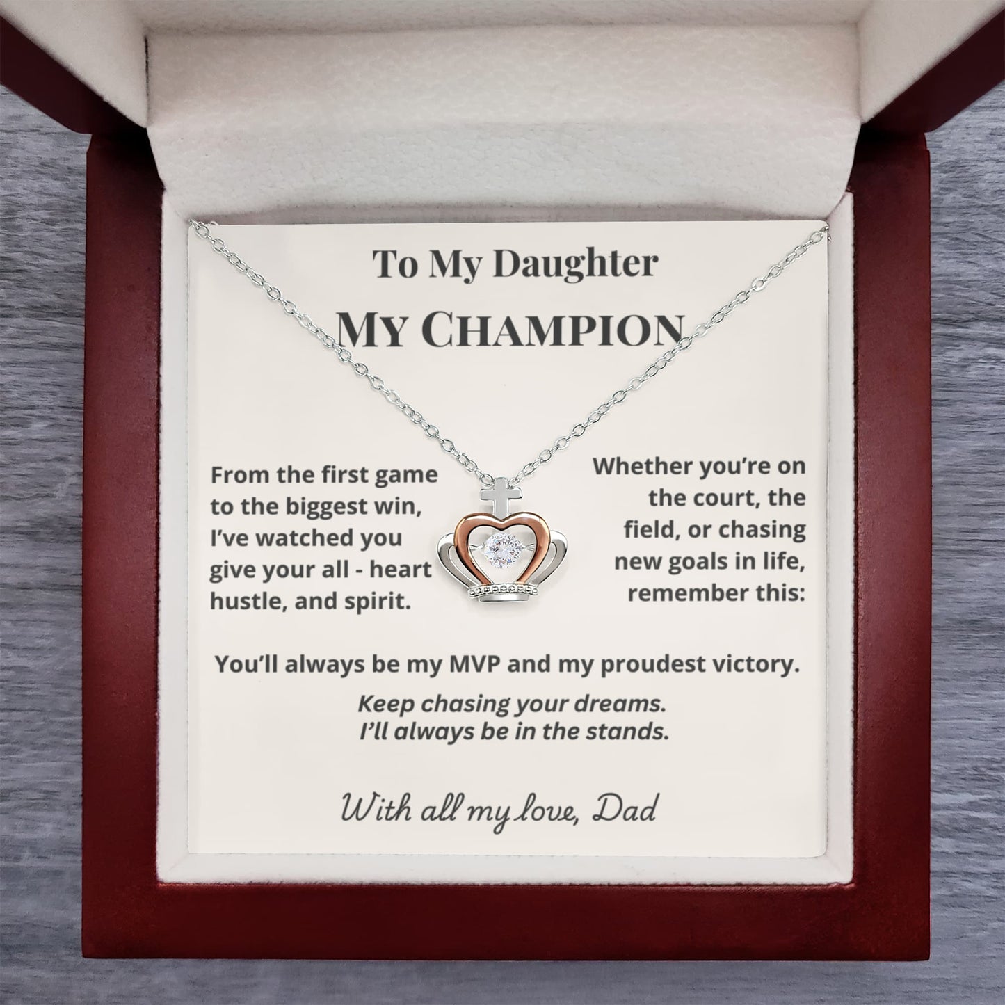 To My Daughter — My Champion Crown Necklace from Dad
