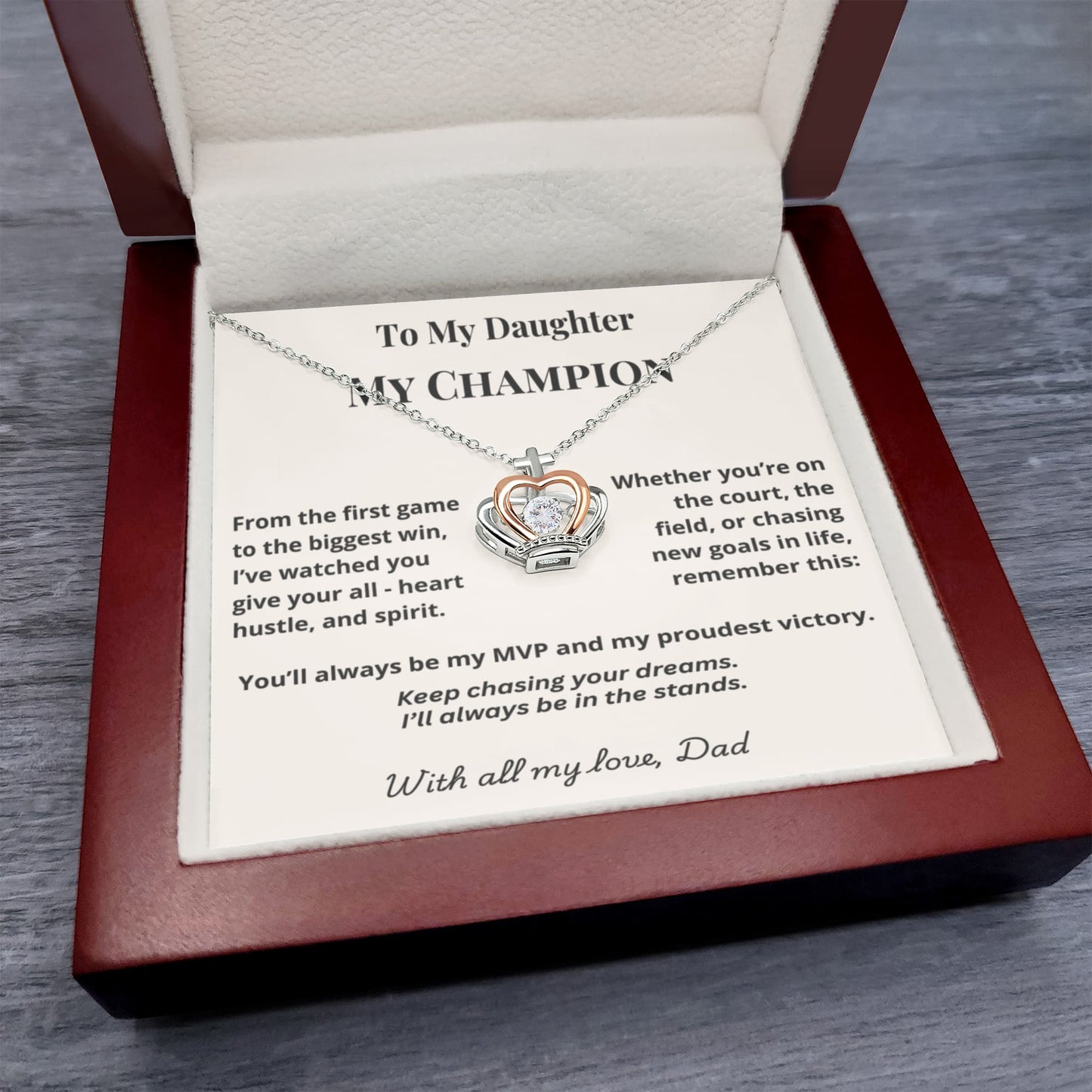 To My Daughter — My Champion Crown Necklace from Dad