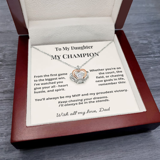 To My Daughter, My Champion — Crown Necklace Gift from Dad. A Gift She’ll Never Forget.